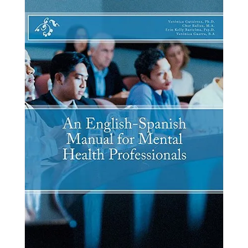 An English-Spanish Manual for Mental Health Professionals