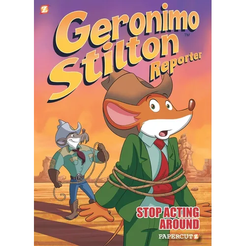 Geronimo Stilton Reporter: Stop Acting Around