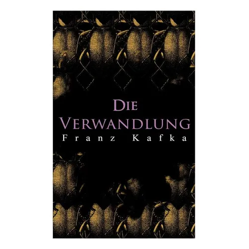 Die Verwandlung: Metamorphose des Gregor Samsa