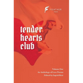 Tender Hearts Club: Volume One