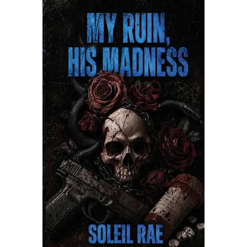 My Ruin, His Madness