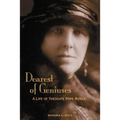 Dearest of Geniuses: A Life of Theodate Pope Riddle