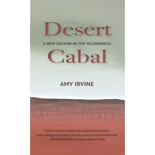 Desert Cabal: A New Season in the Wilderness