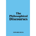 The Philosophical Discourses