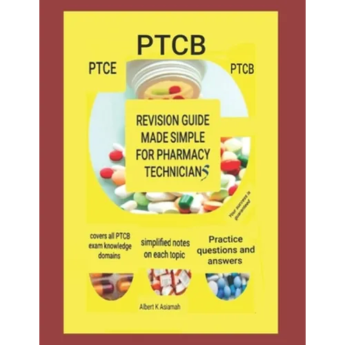 Revision Guide Made Simple for Pharmacy Technicians