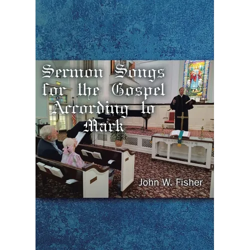 Sermon Songs For the Gospel According to Mark