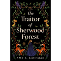 The Traitor of Sherwood Forest