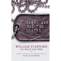 Every War Has Two Losers: William Stafford on Peace and War