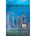 Uchronia? Atlantis Revealed