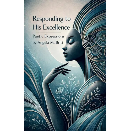 Responding to His Excellence Poetic Expressions