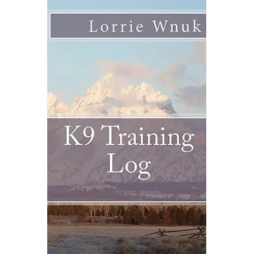 K9 Training Log