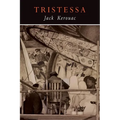 Tristessa: Facsimile of 1960 Edition