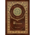 Ulysses (Royal Collector's Edition) (Case Laminate Hardcover with Jacket)