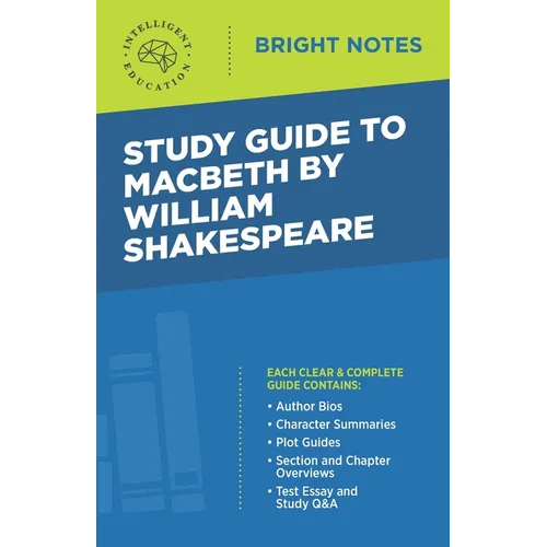 Study Guide to Macbeth by William Shakespeare