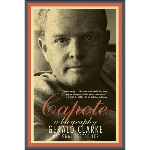 Capote: A Biography