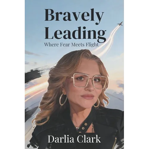 Bravely Leading: Where Fear Meets Flight