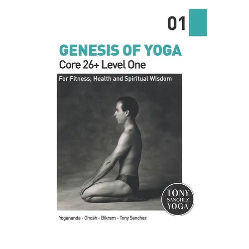 Genesis of Yoga: Core 26+ Level 1