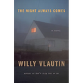 The Night Always Comes