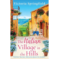 The Italian Village in the Hills