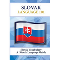 Slovak Vocabulary: A Slovak Language Guide