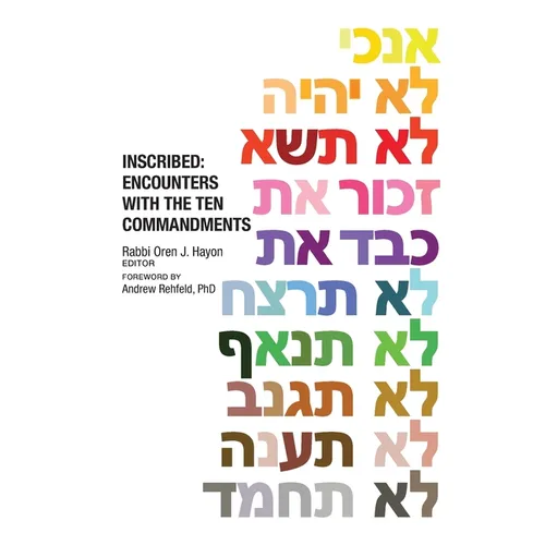 Inscribed: Encounters with the Ten Commandments