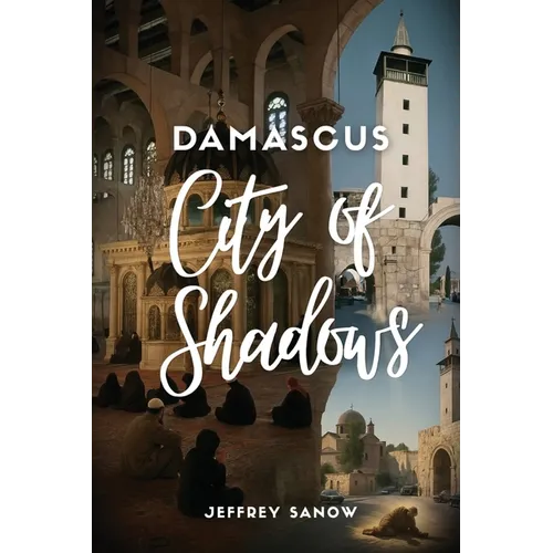 Damascus City of Shadows