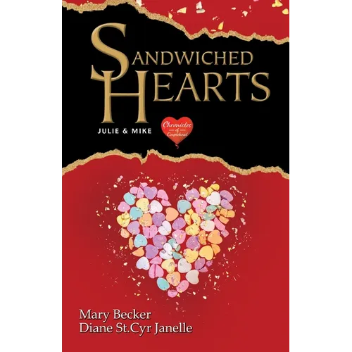 Sandwiched Hearts: Julie & Mike