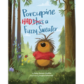 Porcupine Had a Fuzzy Sweater