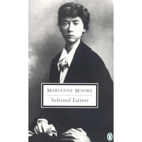 Selected Letters of Marianne Moore