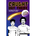 Caught Out There: A Black Platonic Comedy Screenplay