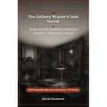 The Lottery Winner's Last Secret: Find the one killer hiding among 3,000 suspects, only one is guilty