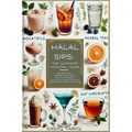 Halal Sips, The Ultimate Mocktail Guide