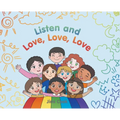 Listen and Love, Love, Love