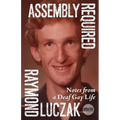 Assembly Required: Notes from a Deaf Gay Life (Updated)