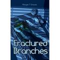 Fractured Branches