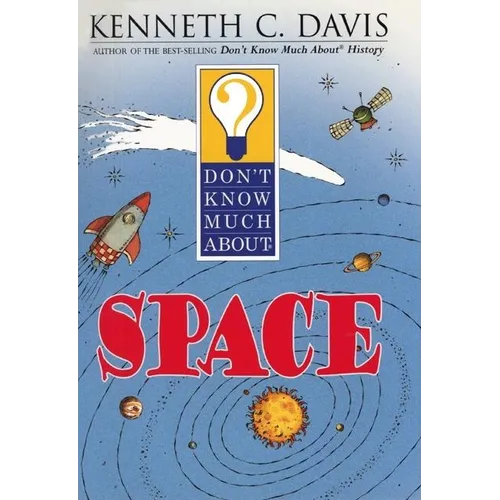 Don't Know Much about Space