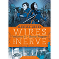 Wires and Nerve, Volume 2: Gone Rogue