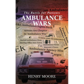 Ambulance Wars: The Battle for Patients