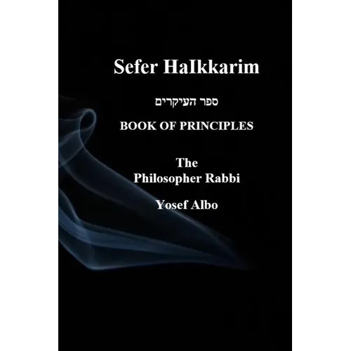 Sefer HaIkkarim - BOOK OF PRINCIPLES