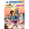 Bold and the Brave #52