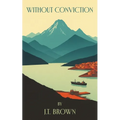 Without Conviction