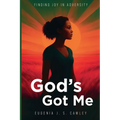 God's Got Me
