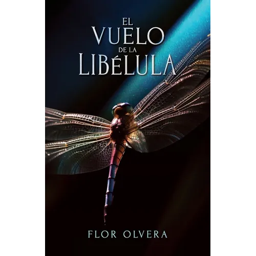 El vuelo de la libélula