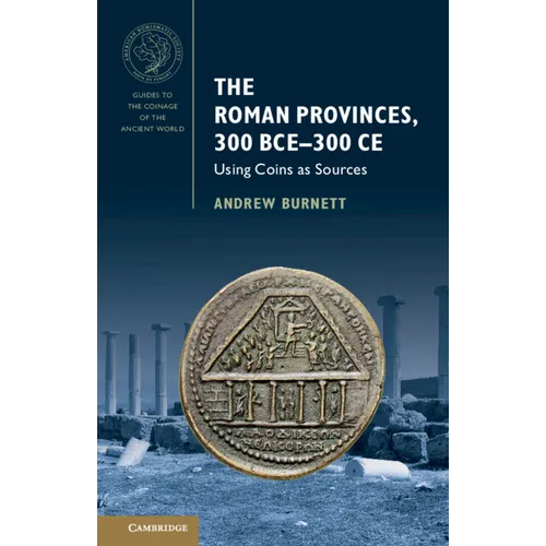 The Roman Provinces, 300 BCE-300 CE