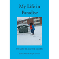 My Life in Paradise