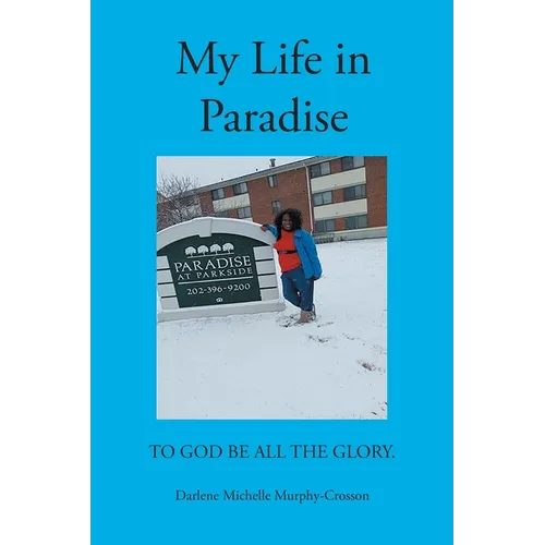 My Life in Paradise