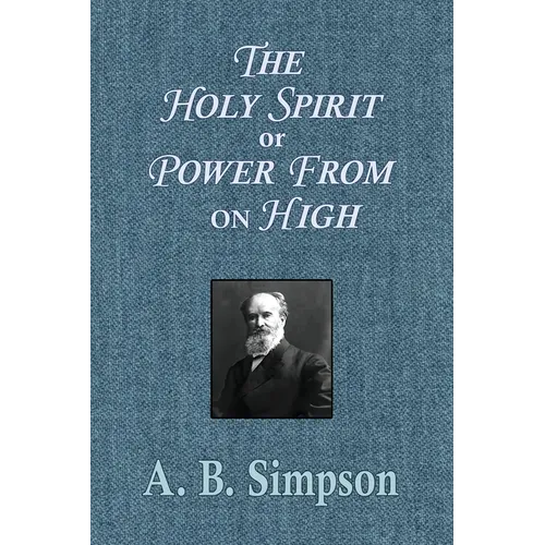 The Holy Spirit or Power From on High