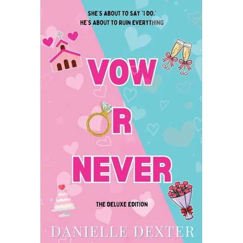 Vow or Never: The Deluxe Edition