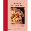 Winter in Tuscany: Cozy Recipes and the Quanto Basta Way