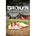 Broken: The Journey of Two Sisters
